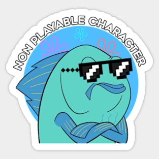 NON PLAYABLE CHARACTER Sticker